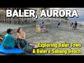 Baler tour 2024  aurora philippines  exploring baler town  balers surfing spot  sabang beach