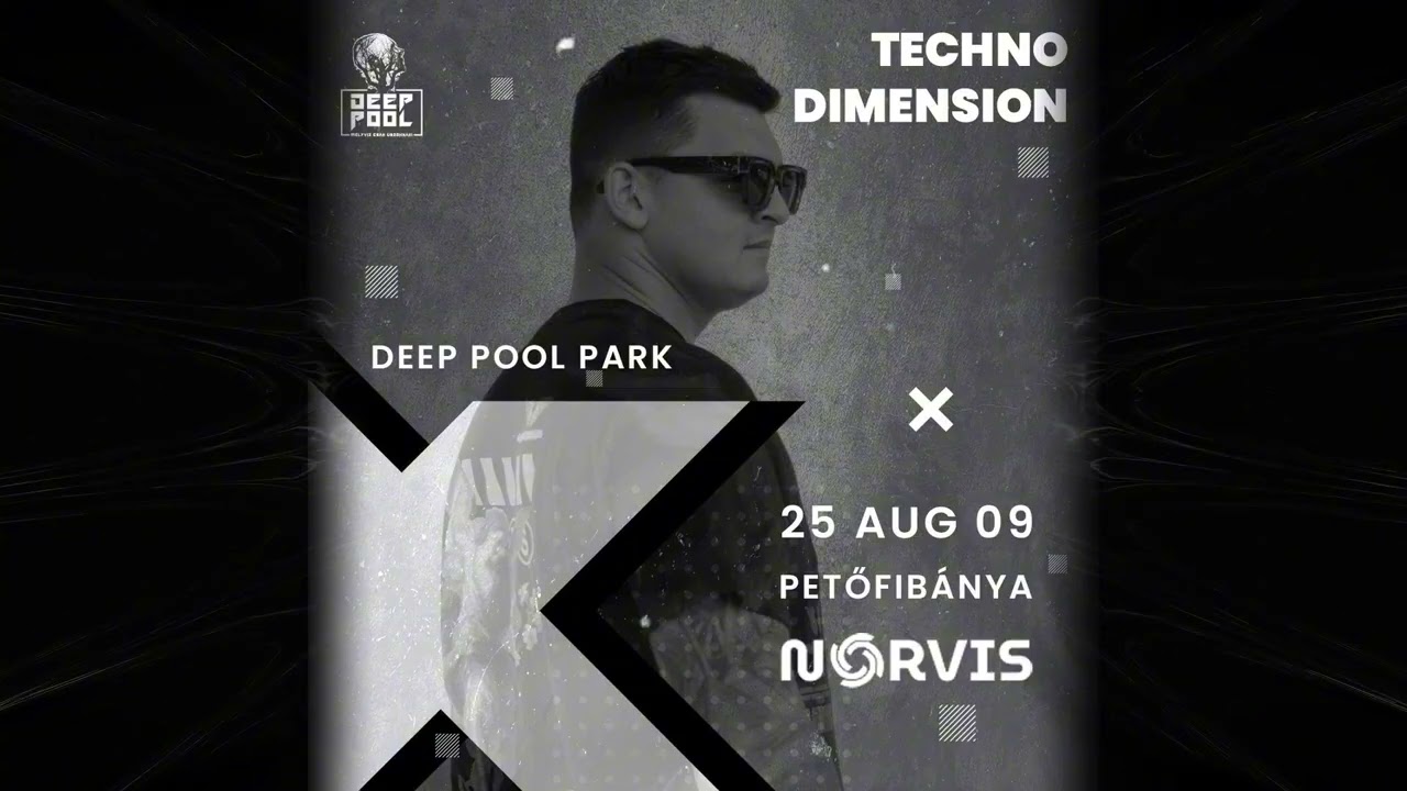 Norvis - Deep Pool Closing Set @ Petőfibánya 2025.08.09