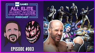 This Ep Might Get Chugs Cancelled (w/ Claudio Castagnoli) | All Elite Arcade 003