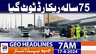 Geo News Headlines 7 AM | 75-year-old record was broken | 17th April 2024