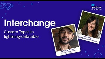 Custom Types in Lightning-datatable | Interchange