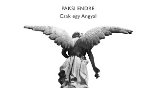 Video thumbnail of "Paksi Endre (Ossian): Csak egy Angyal (hivatalos szöveges video - official lyric video)"