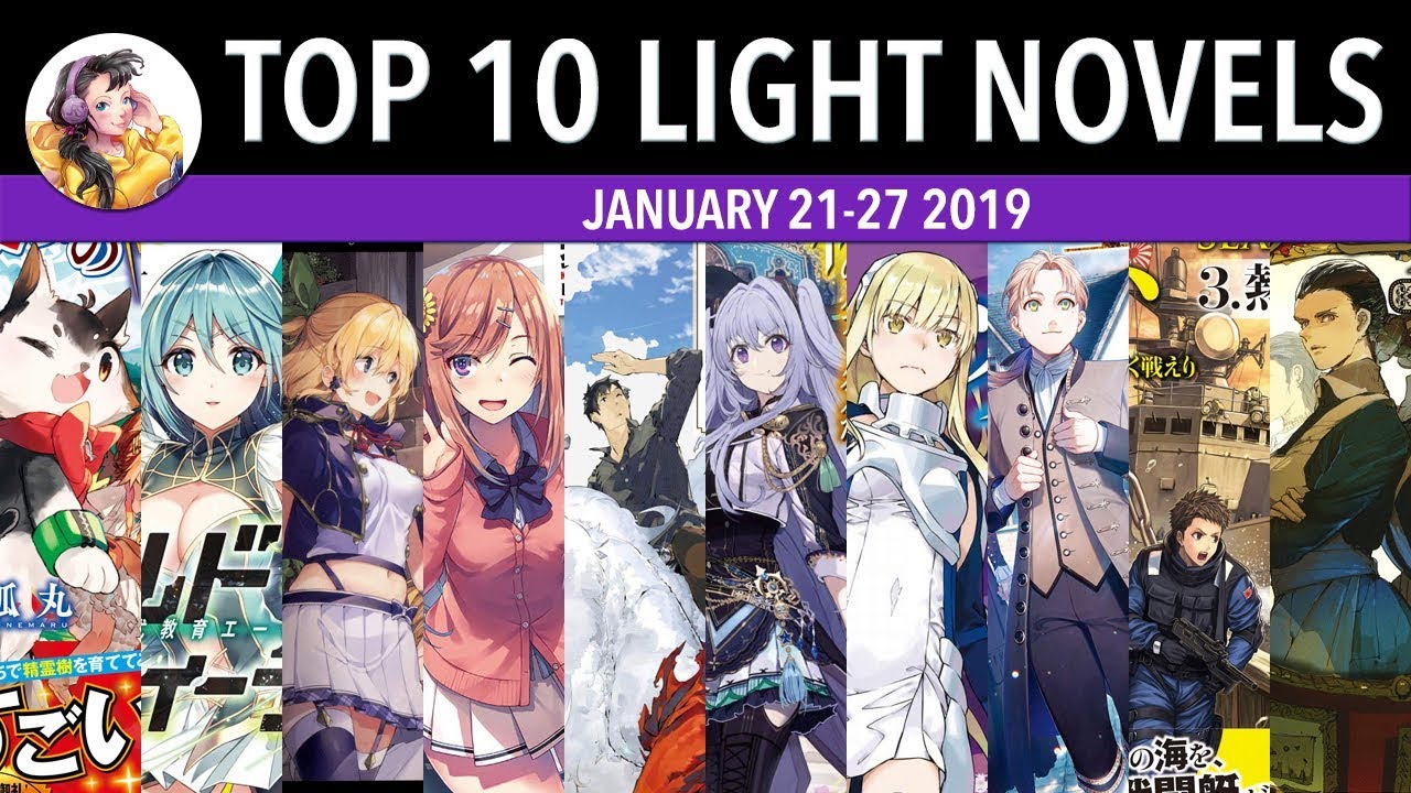 Top 10 Light Novels in Japan for the week of January 21-27 2019 #LightNovel  