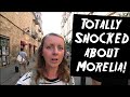 Things that SHOCKED US about Morelia, Mexico
