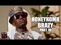 HoneyKomb Brazy: After Getting Shot in the Head, I Couldn't Rap Until I Got Revenge (Part 10)