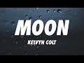 Kelvyn Colt - Moon (Lyrics)