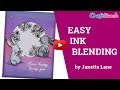 Easy Ink Blending Tutorial Using Distress Ink