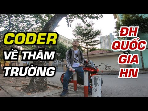 đại học công nghệ - Khi cựu sinh viên IT về thăm trường - Chia sẻ về ĐH Công Nghệ (ĐH Quốc Gia HN) | Vũ Nguyễn Coder