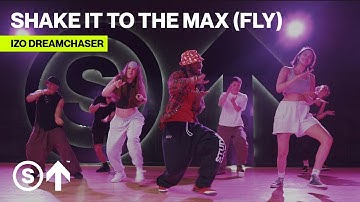 "Shake It To The Max (FLY)" - MOLIY, Silent Addy, Skillibeng | Izo Dreamchaser Choreography