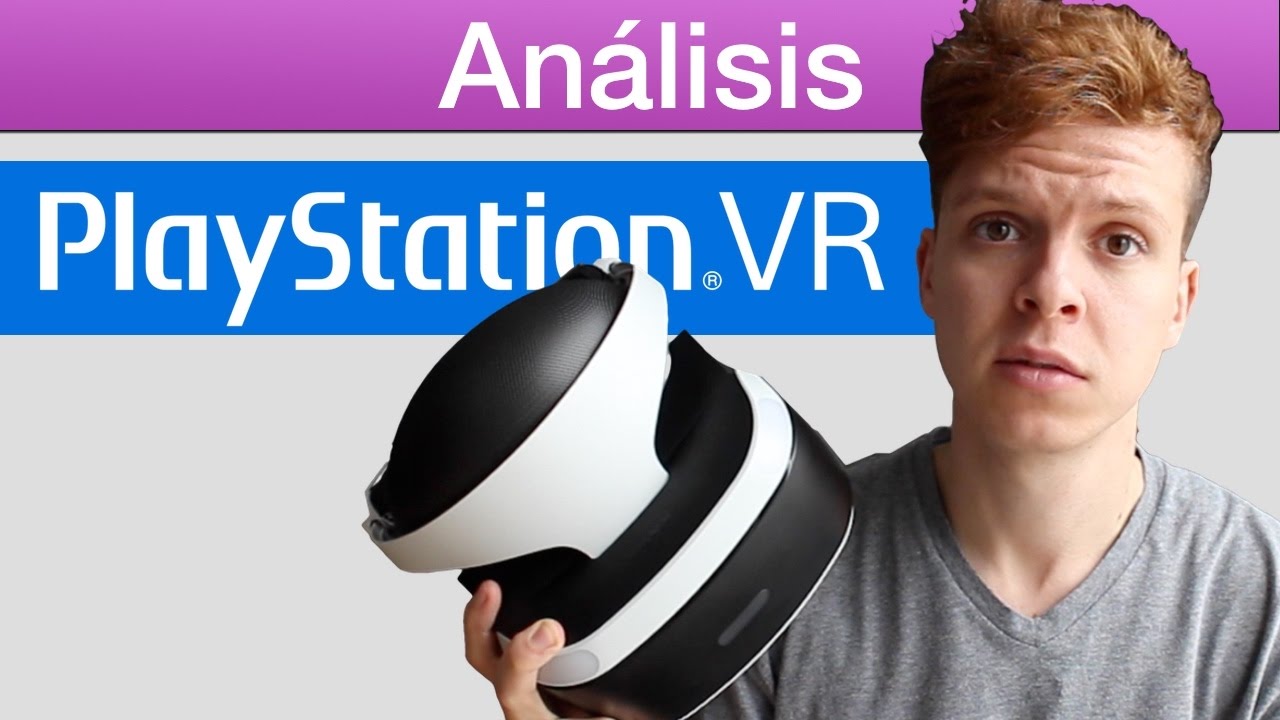 Análisis Playstation VR PS VR -