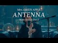 Mrs. GREEN APPLE(미세스 그린 애플) - ANTENNA(안테나) Studio Session Live ver[한국어/가사/자막]