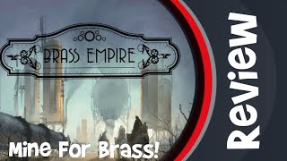 Brass Empire Board Game Review (Rock Manor Games 2023)