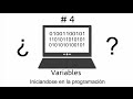 Qué son las VARIABLES? | Iniciándose en la Programación #4