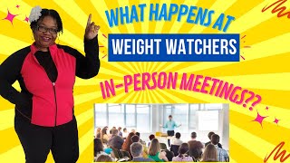 What Happens at WW In-Person Meetings? |  Weight Watchers Success Healthy Weight loss journey