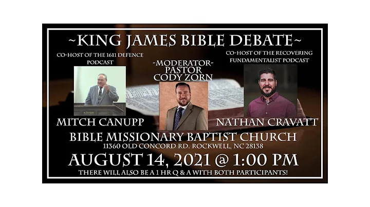 The King James Bible Debate - August 14, 2021