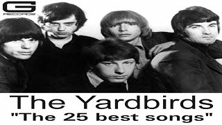 The Yardbirds "The 25 songs" GR 036/17 (Full Album)