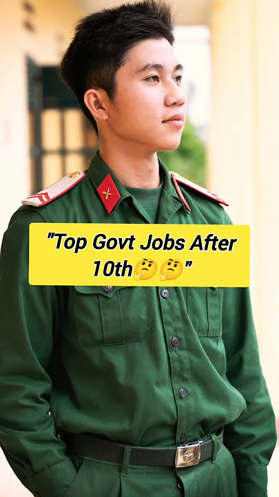 Top Govt Jobs After 10th