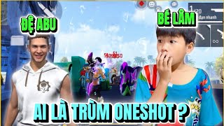 Bé Lâm Đối Đầu Đệ Abu, Ai Mới Là Thần Đồng OneShot ???