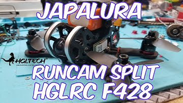 Japalura RunCam Split HGLRC F428 Build Video Part 3