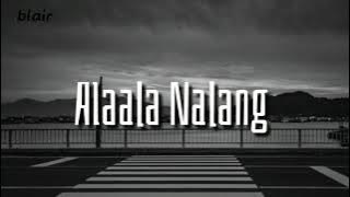 Alaala Nalang - Hambog Ng Sagpro Krew | LYRICS