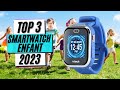 Top 3 meilleure montre connecte enfant 2023