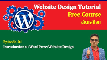 FREE Web Design Course | WordPress website Design Tutorial In Nepali | AP Tech Forum | Episode 1