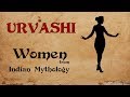 Urvashi  the most beautiful apsaras  birth  tales from ancient india