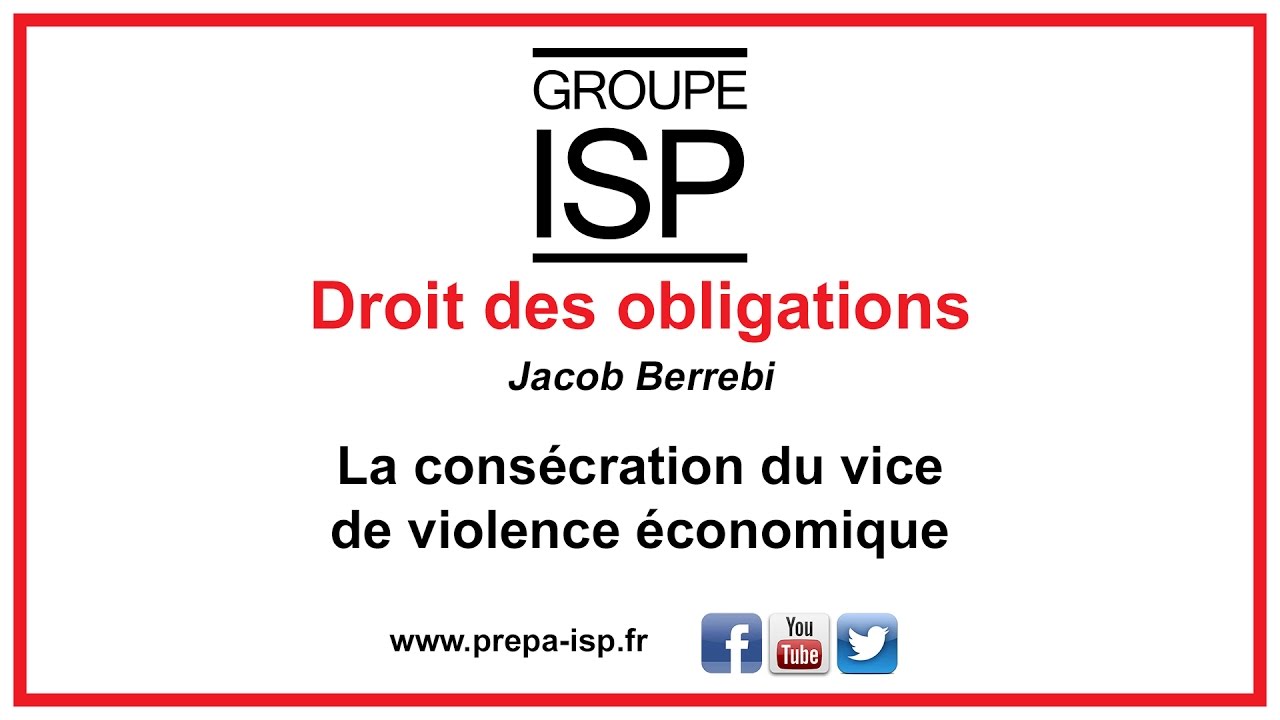 La consécration du vice de violence économique