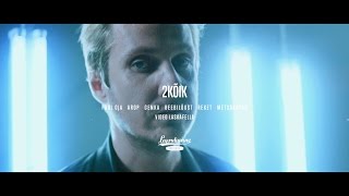 KÕIK BOYZ - 2KÕIK (Official video + lüürika) chords
