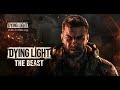 Dying Light The Beast with my Son