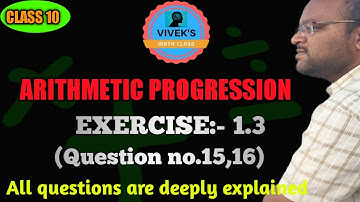 ARITHMETIC PROGRESSION | EXERCISE:-1.3(Question no.15,16) | KARNATAKA STATE BOARD SYLLABUS | NCERT.