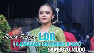 LDR “LANGGENG DAYANING RASA” - JESICA FEBRYA - CAMPURSARI SAMBOYO MUDO