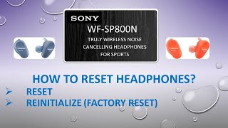 Sony WF SP800N Reset and Reinitialize   Reset to Factory Defaults