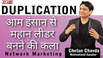 Secrets of duplication|How to duplicate your Team|Network marketing Training by Chetan Chavda