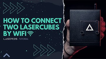 How to connect two LaserCubes by WiFi