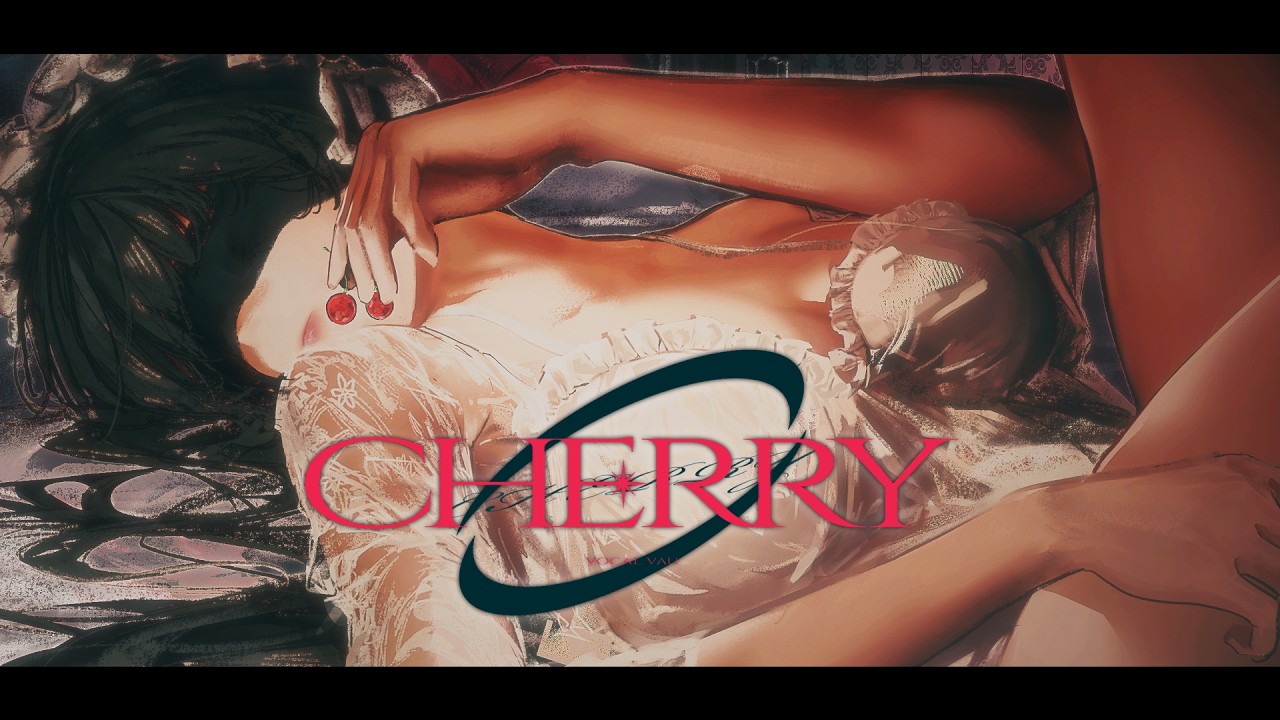 【MV】CHERRY /ばぁう