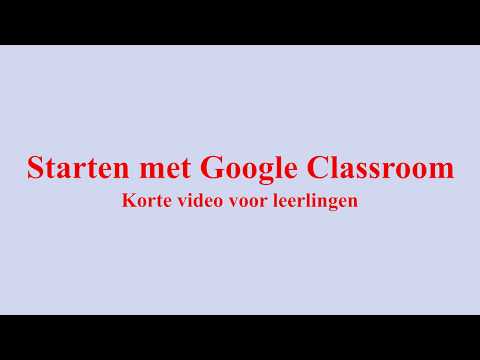 Introductie Google Classroom
