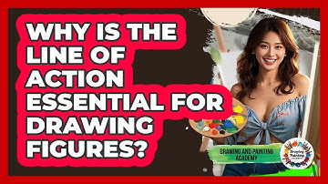 Why Is The Line Of Action Essential For Drawing Figures? - Drawing and Painting Academy