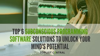 Top 6 Subconscious Programming Software Solutions to Unlock Your Mind's Potential (February 2023) screenshot 5