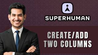 How to Create Two Columns in Superhuman Docs | Easy Guide 2026