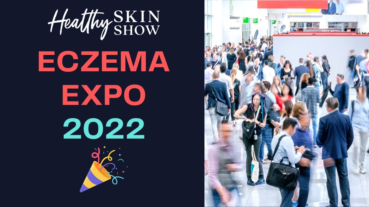 Eczema Expo 2022 RECAP Jennifer Fugo YouTube