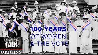 One Hundred Years of Women and the Vote