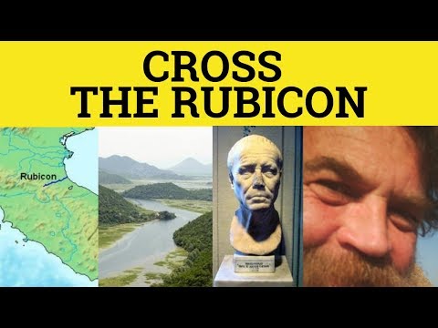 🔵Cross the Rubicon - Cross the Rubicon Meaning - English Idioms - Roman History