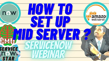 [New] ServiceNow AWS Mid Server demo webinar | Step by step demonstration creating mid server in aws