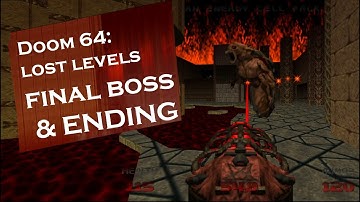Doom 64: Lost Levels FINAL BOSS & Ending Screen (MAP39: Final Judgement)