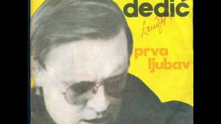 Video thumbnail of "Arsen Dedić - Prva ljubav (Singl) - 01/02 Prva ljubav"