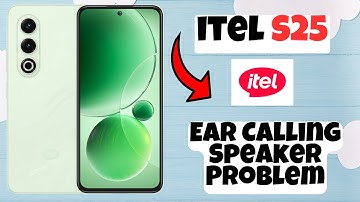 Ear Calling Speaker Problem itel S25 || How to solve ear calling speaker problem  #itel