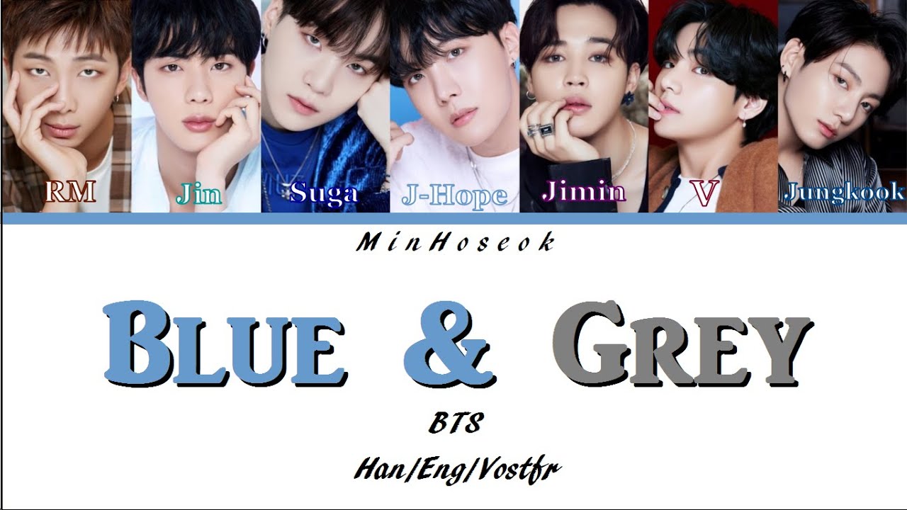 {Han/Rom/VOSTFR} BTS (방탄소년단) - BLUE AND GREY color coded lyrics - YouTube