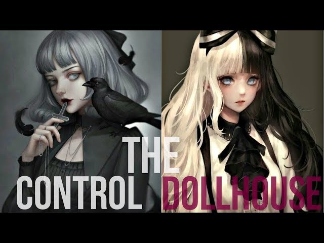 Nightcore - Control x Dollhouse [Switching Vocals] class=