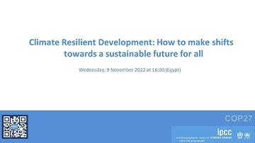 Climate Resilient Development: How to make shifts towards a sustainable future for all?